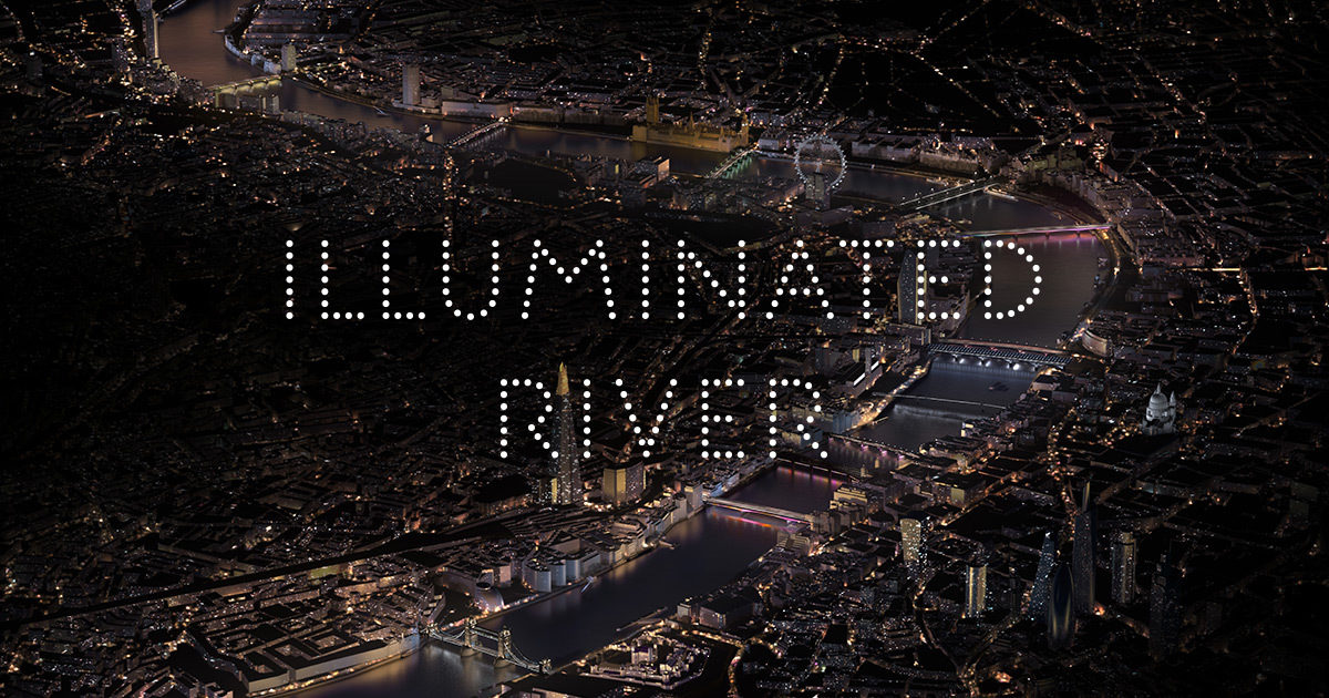 Illuminated River – Well Eye Never